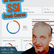 SSI (Social Selling Index) in 60 Seconds [Crash Course]