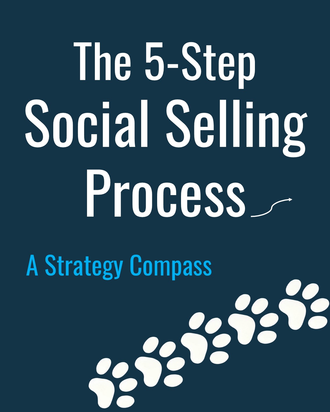 How to implement the 5-Step Social Selling Process