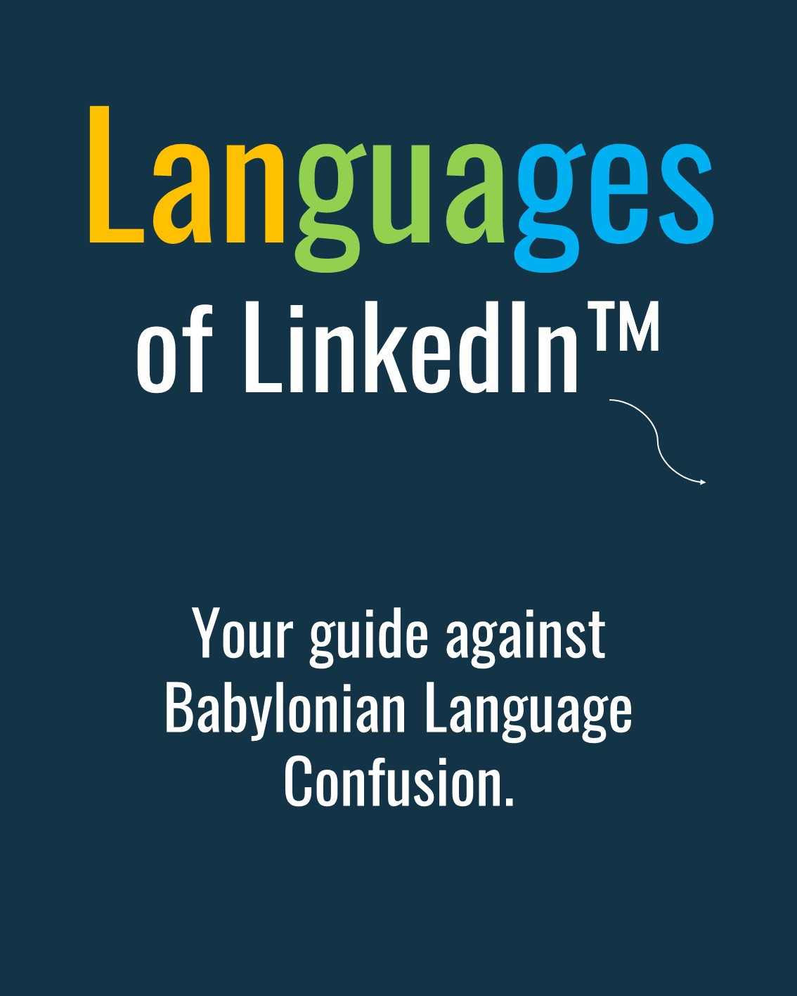 Finding the Perfect Language for Your LinkedIn™ Presence